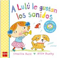 A Lulú le gustan los sonidos A Lulú le gustan los sonidos