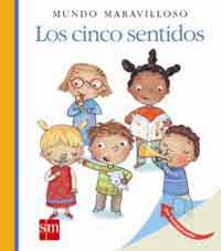 Los cinco sentidos Los cinco sentidos