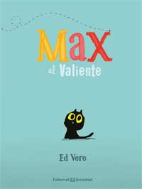 Max el valiente Max el valiente
