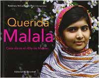 Querida Malala. Cada día es el "Día de Malala" Querida Malala. Cada día es el "Día de Malala"