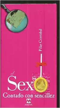 El sexo contado con sencillez El sexo contado con sencillez