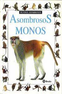 Asombrosos monos Asombrosos monos