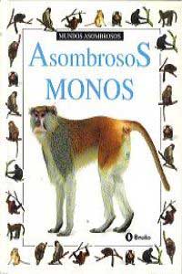 Asombrosos monos