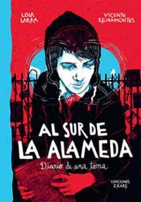 Al sur de la Alameda. Diario de una toma Al sur de la Alameda. Diario de una toma
