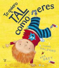 Te quiero tal como eres Te quiero tal como eres