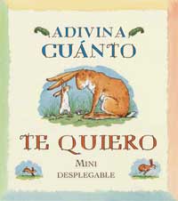 Adivina cuánto te quiero Adivina cuánto te quiero