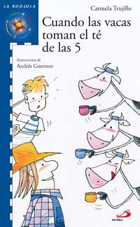 Cuando las vacas toman el té a las 5 Cuando las vacas toman el té a las 5