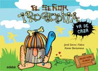 El señor Troglodita va de caza El señor Troglodita va de caza