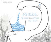 Mr Tutti y las 100 gotas de agua Mr Tutti y las 100 gotas de agua