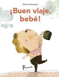¡Buen viaje, bebé! ¡Buen viaje, bebé!