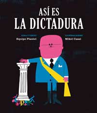 Así es la dictadura Así es la dictadura