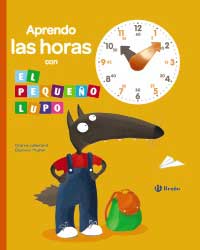 Aprendo las horas con el pequeño Lupo Aprendo las horas con el pequeño Lupo