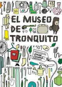 El museo de Tronquito El museo de Tronquito