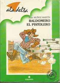 Baldomero el pistolero y los indios gordinflones Baldomero el pistolero y los indios gordinflones