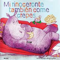 Mi rinoceronte también come crepes Mi rinoceronte también come crepes