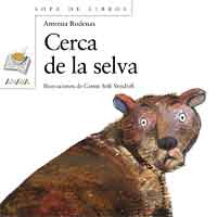 Cerca de la selva Cerca de la selva