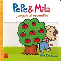 Pepe y Mila juegan al escondite Pepe y Mila juegan al escondite