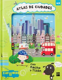 Atlas de ciudades con Nacho y Tizón Atlas de ciudades con Nacho y Tizón