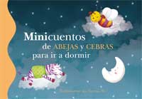 Minicuentos de abejas y cebras para ir a dormir Minicuentos de abejas y cebras para ir a dormir