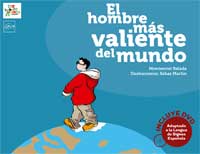 El hombre más valiente del mundo El hombre más valiente del mundo