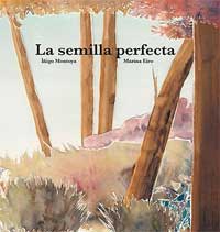 La semilla perfecta La semilla perfecta