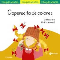 Caperucita de colores Caperucita de colores