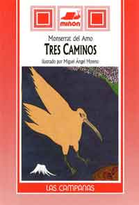 Tres caminos Tres caminos