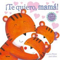 ¡Te quiero, mamá! ¡Te quiero, mamá!