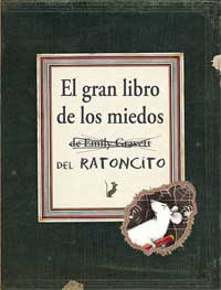 El gran libro de los miedos del Ratoncito