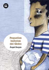 Pequeñas historias del globo Pequeñas historias del globo
