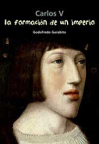 Carlos V. La formación de un imperio Carlos V. La formación de un imperio