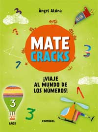 Matecracks. ¡Viaje al mundo de los números 3 años!