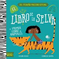 El libro de la selva. Mi primer libro de animales