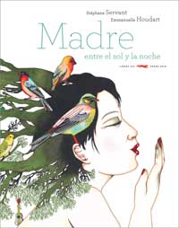 Madre entre el sol y la noche Madre entre el sol y la noche