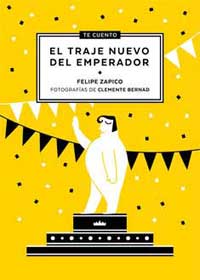 Te cuento... El traje nuevo del emperador Te cuento... El traje nuevo del emperador