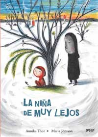 La niña de muy lejos La niña de muy lejos