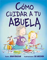 Cómo cuidar a tu abuela Cómo cuidar a tu abuela