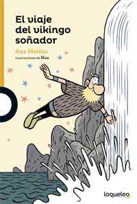 El viaje del vikingo soñador El viaje del vikingo soñador