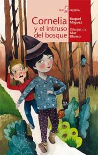 Cornelia y el intruso del bosque Cornelia y el intruso del bosque