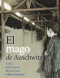 El mago de Auschwitz El mago de Auschwitz