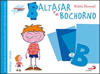 Baltasar y el bochorno : biblioteca de inteligencia emocional y educación en valores