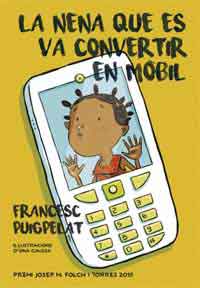 La nena que es va convertir en mòbil La nena que es va convertir en mòbil
