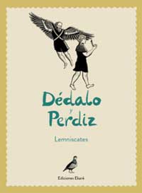 Dédalo y Perdiz Dédalo y Perdiz