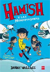 Hamish y los Nuncapersonas Hamish y los Nuncapersonas