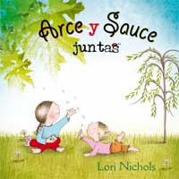 Arce y Sauce juntas Arce y Sauce juntas