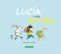 Lucía y sus amigos Lucía y sus amigos
