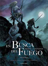 En busca del fuego. Integral En busca del fuego. Integral