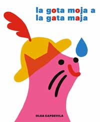 La gota moja a la gata maja La gota moja a la gata maja
