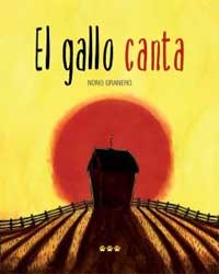 El gallo canta El gallo canta