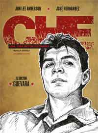 Che. Una vida revolucionaria. El doctor Guevara Che. Una vida revolucionaria. El doctor Guevara